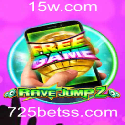 Descubra o Novo Mundo de RaveJump2M e o Conceito de 725 bet