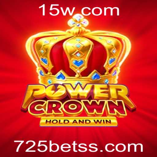 Explorando o Mundo de PowerCrown: Um Guia Completo para o Jogo de Aposta 725 Bet